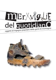 Catalogo mostra "Meraviglie del quotidiano"