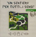 Sentiero per tutti... i sensi - Campigna