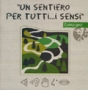 Sentiero per tutti... i sensi - Campigna